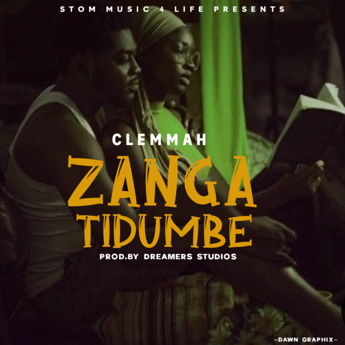 Clemmah - Zanga Tidumbe (Prod. Dreamers Studio)