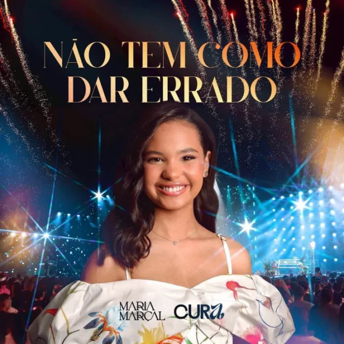 Maria Marçal – Não Tem Como Dar Errado