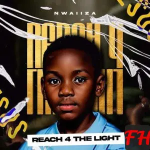 Nwaiiza – Heaven Or Hell Nwaiiza – Reach 4 The Light Album