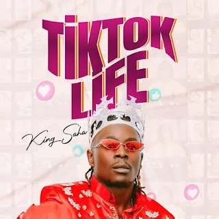King Saha – Tiktok Life King Saha – Tiktok Life