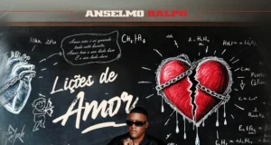 Anselmo Ralph – Novo Amor Anselmo Ralph – Lições de Amor (1ª Parte)