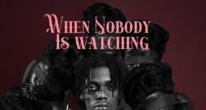 Ayox – WHEN NOBODY IS WATCHING EP Ayox – When Nobody Is Watching EP