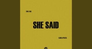 Carla Prata ft. Tim Lyre – She Said Carla Prata ft. Tim Lyre – She Said