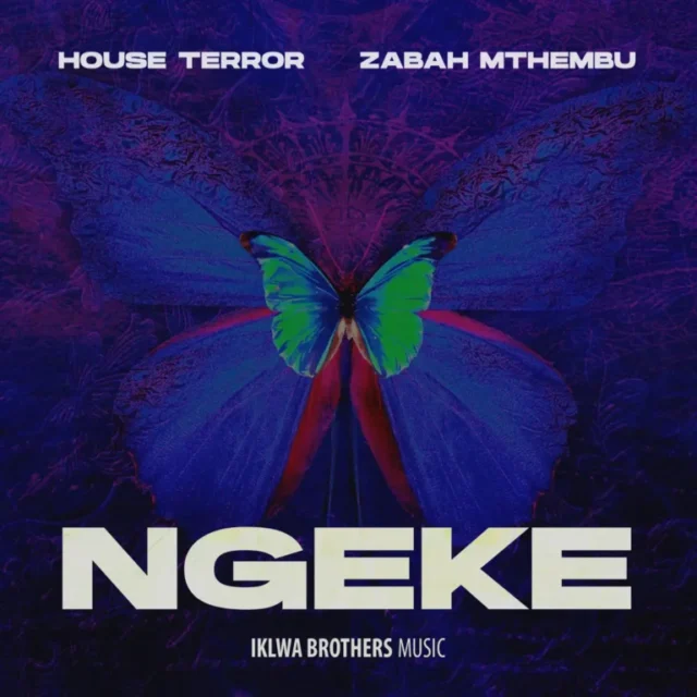 House Terror & Zabah Mthembu – Ngeke