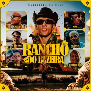 MC Ryan SP x Nego Trufa x MC GP x Buzeira x Boladin 211 x MC Rick – Rancho Do Buzeira (feat. MC Rick, Boladin 211, Mc Rodrigo do CN, Marquinho no Beat) MC Ryan SP x Nego Trufa x MC GP x Buzeira x Boladin 211 x MC Rick – Rancho Do Buzeira (feat. MC Rick, Boladin 211, Mc Rodrigo do CN, Marquinho no Beat)