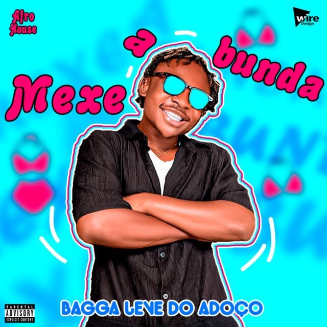 Bagga Leve Do Adoço – Mexe A Bunda