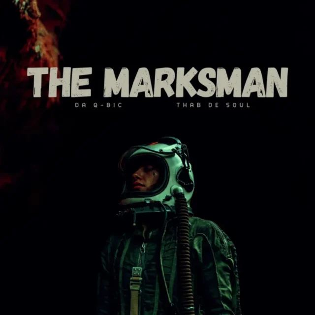 Da Q-Bic & Thab De Soul – The Marksman