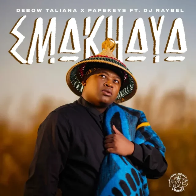 Debow Taliana & PapeKeys – Emakhaya (feat. DJ Raybel)