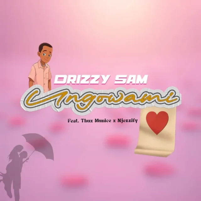 Drizzy Sam (RSA) – Ungowami (feat. Njezzify & Thux Munice)