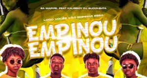EAMARVEL feat. Dj Kalisboy – Empinou EAMARVEL feat. Dj Kalisboy – Empinou