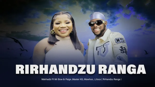 Makhadzi – Ranga feat. Mr Bow Rirhandzu