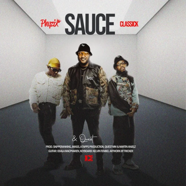 Phyzix ft. Classick & Quest – Sauce