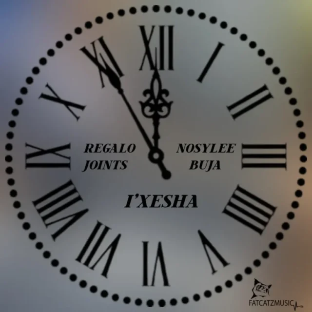 REGALO Joints – i’Xesha (feat. Nosylee & Buja)