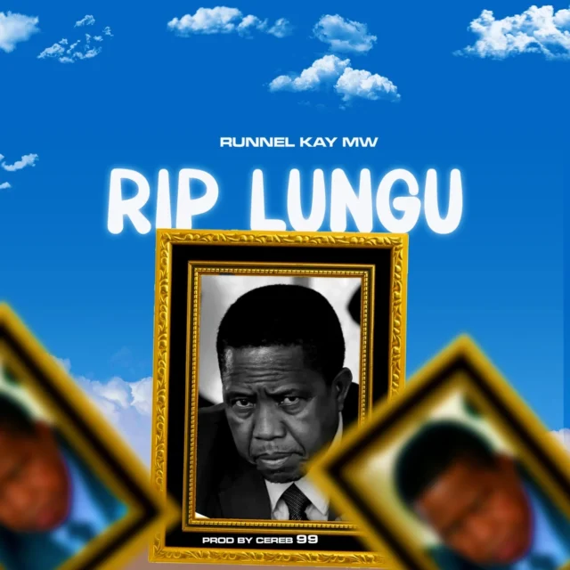 Runnel Kay - RIP Lungu (Prod. Cereb 99)