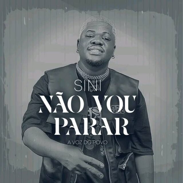 SINI – Não Vou Parar
