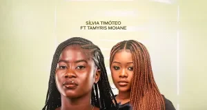 Sílvia Timóteo – Imediatismo (feat. Tamyris Moiane) Sílvia Timóteo – Imediatismo (feat. Tamyris Moiane)