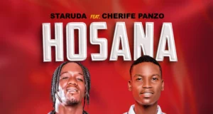 Staruda ft. Cherife Panzo – Hosana Staruda ft. Cherife Panzo – Hosana