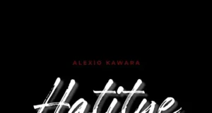 ALEXIO KAWARA – HATITYE ALEXIO KAWARA – HATITYE