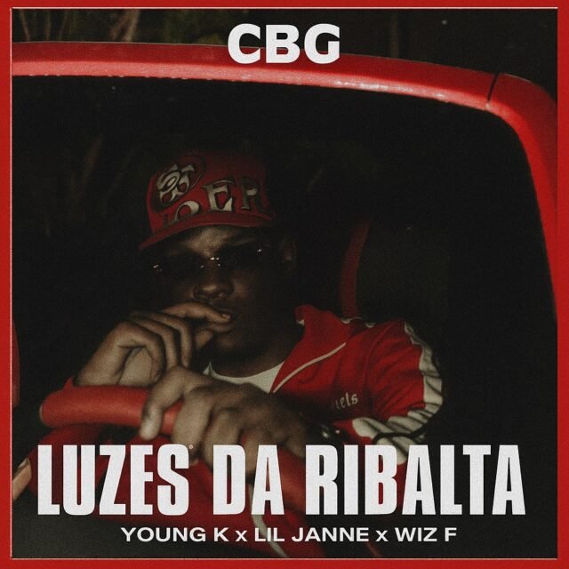 CBG – Luzes da Ribalta (Young K x Lil Janne x Wiz F)