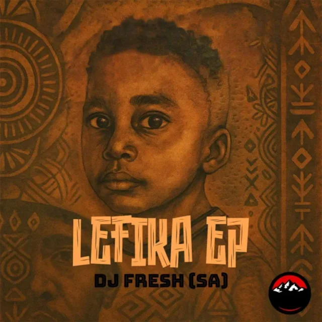 DJ Fresh (SA) – Lefika EP