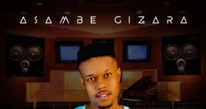 DJ Gizo – Asambe Gizara EP DJ Gizo – Asambe Gizara EP