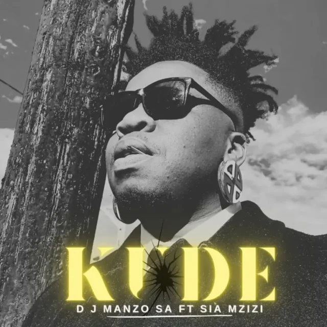 DJ Manzo SA – Kude (feat. Sia Mzizi)