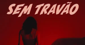 Dj Ademar & DJ César Amorim – Sem Travão Dj Ademar & DJ César Amorim – Sem Travão