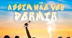 Dj Waldo x Mauro Pastrana x Teo No Beat – Assim Não Vou Dormir Dj Waldo x Mauro Pastrana x Teo No Beat – Assim Não Vou Dormir