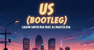 DjMlustaRsa – US(Gqom bootleg) ft Calvin Smith RSA DjMlustaRsa – US(Gqom bootleg) ft Calvin Smith RSA