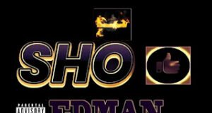 Edman – Sho Audio | Mp3 Download 2025 Edman – Sho