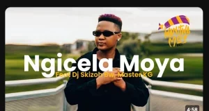 Eemoh – Ngicela Moya ft HarryCane, DJ Skizoh Bw & Master KG Eemoh – Ngicela Moya ft HarryCane, DJ Skizoh Bw & Master KG