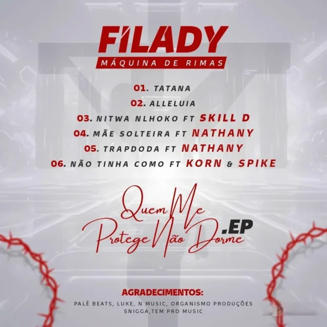 Filady – Quem Me Protege Não Dorme EP