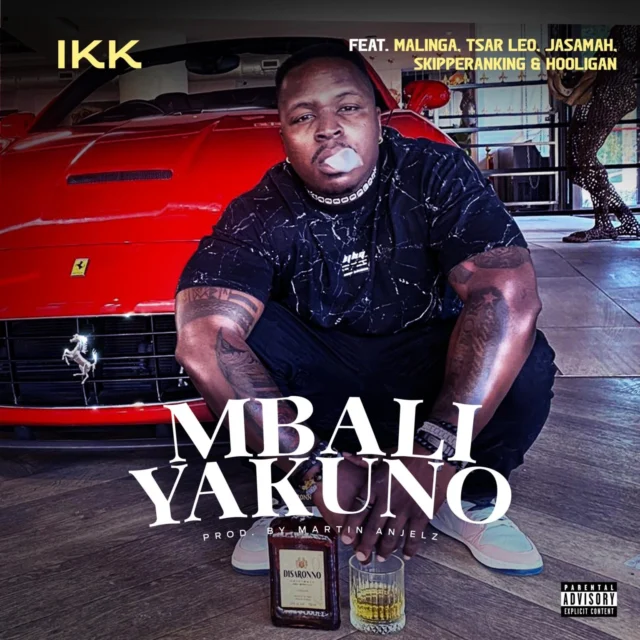 IKK ft. Malinga, Jasamah, Skipperanking, Tsar Leo, Hooligan – Mbali Yakuno