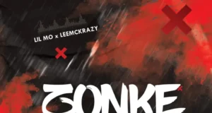 Lil Mö & LeeMcKrazy – ZONKE EP Lil Mö & LeeMcKrazy – ZONKE EP
