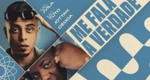 MC Jvila e MC Tuto – Me Fala A Verdade (ft. MC Jottak e DJ Dédda) MC Jvila e MC Tuto – Me Fala A Verdade (ft. MC Jottak e DJ Dédda)