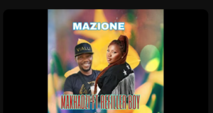 Makhadzi – Mazione ft Reffila boy r, DJ Call Me & Mr Bow Makhadzi – Mazione ft Reffila boy r, DJ Call Me & Mr Bow