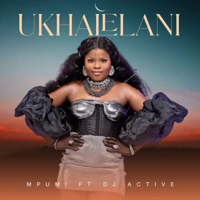 Mpumi – Ukhalelani (feat. DJ Active)
