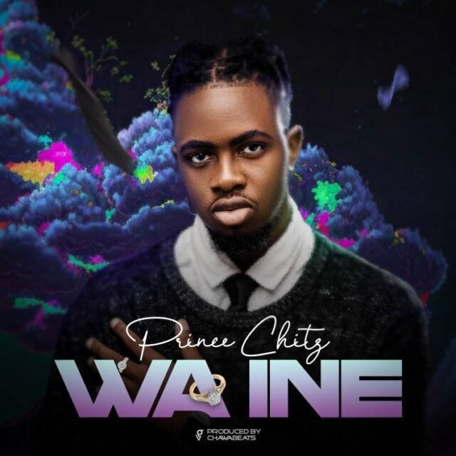 Prince Chitz – Wa Ine