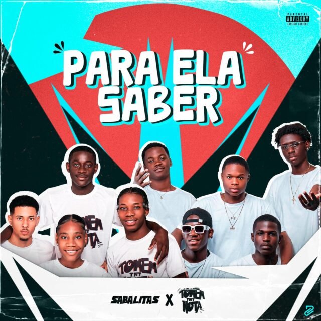 Sabalita ft. Tomem Nota – Para Ela Saber