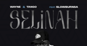 Wayne – Selinah ft Tango & SlowburnSA Wayne – Selinah ft Tango & SlowburnSA