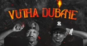 We Dem Boyz – Vutha Dubane (feat. Dankie Boi, Eemoh & Okmalumkoolkat) We Dem Boyz – Vutha Dubane (feat. Dankie Boi, Eemoh & Okmalumkoolkat)