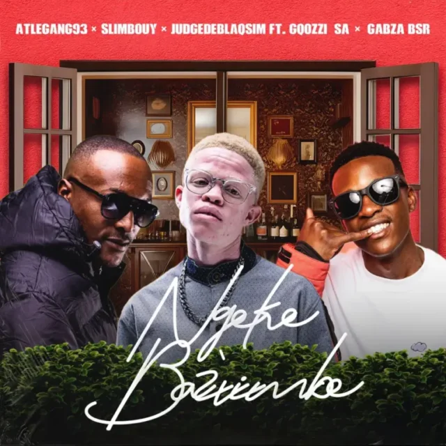 Atlegang93, JudgeDeBliQSim & Slimbouy – Ngeke Baz’vimbe (feat. Gqozzi_SA & Gabzabsr)