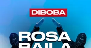 Diboba – Rosa Baila (feat. Mozany Bué de Ahh) Diboba – Rosa Baila (feat. Mozany Bué de Ahh)