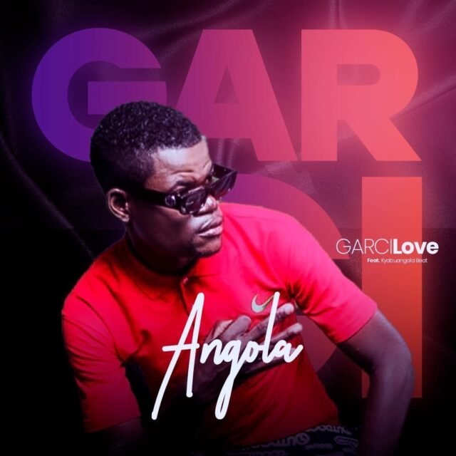 Garci Love ft. Kya Bwángla Beat – Angola