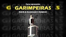 Garimpeiras feat. Vários Artistas – Reis e Rainhas(Remix) Garimpeiras feat. Vários Artistas – Reis e Rainhas(Remix)