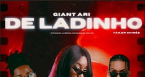 Giant X Ari ft. Taylor Chinês – DE LADINHO Giant X Ari ft. Taylor Chinês – DE LADINHO