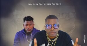 Kapa Show ft. Degala Faz tudo – Ela Xtraga Kapa Show ft. Degala Faz tudo – Ela Xtraga
