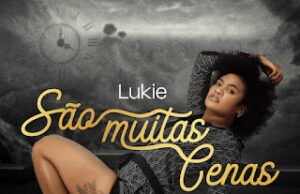 Lukie – São Muitas Cenas (EP) Lukie – São Muitas Cenas (EP)