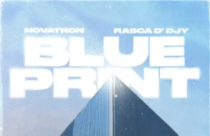 Novatron & Rasca D’djy – Blue Print (Album) Novatron & Rasca D’djy – Blue Print (Album)