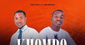 Pigito Boy Feat. Rei Makoya – Khombo La Mina Pigito Boy Feat. Rei Makoya - Khombo La Mina